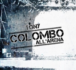 tony colombo arena