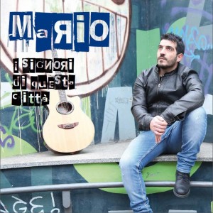 mario i signori du questa città
