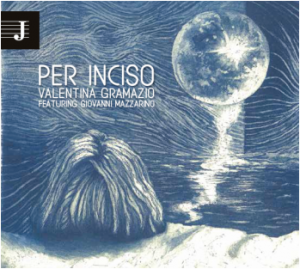 Valentina Gramazio Per inciso_cover musica