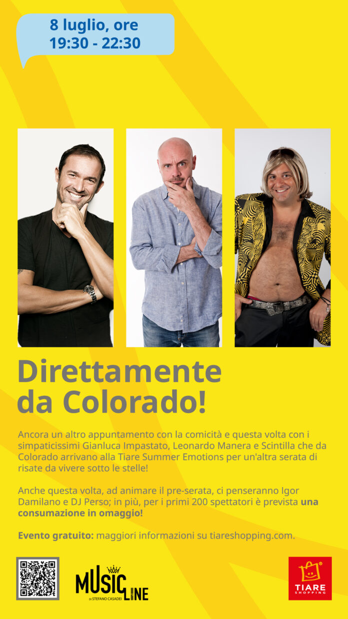 tiare comedy 8 luglio colorado