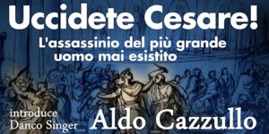 Uccidete Cesare!