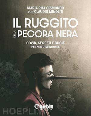 IL RUGGITO DELLA PECORA NERA - COVID