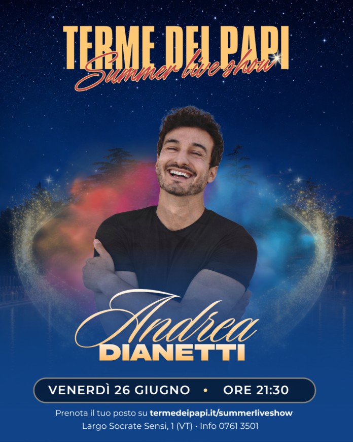 Locandina Andrea Dianetti alle Terme dei Papi Summer Live Show